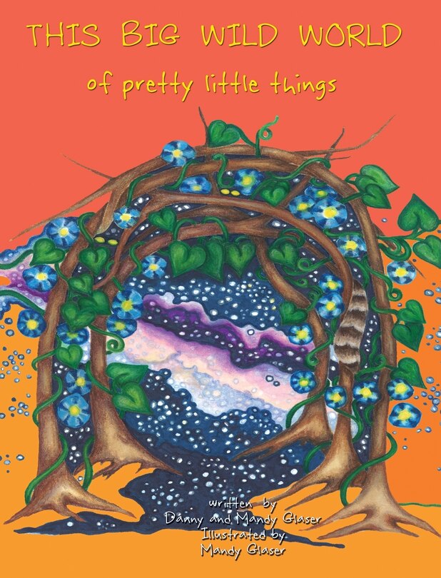 Front cover_THIS BIG WILD WORLD of Pretty Little Things