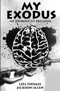 My Exodus: My Journey to Freedom