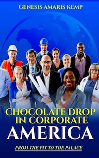 Front cover_Chocolate Drop in Corporate America
