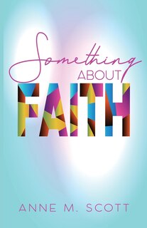 Front cover_Something About Faith