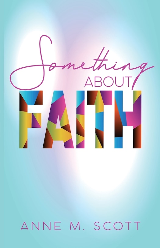 Front cover_Something About Faith
