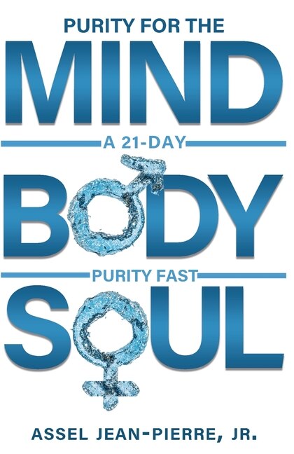 Front cover_Purity For The Mind, Body, And Soul