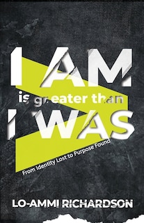 Couverture_I Am is Greater Than I Was