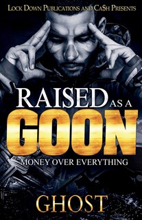 Front cover_Raised as a Goon