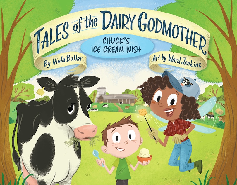 Couverture_Tales of the Dairy Godmother: Chuck's Ice Cream Wish