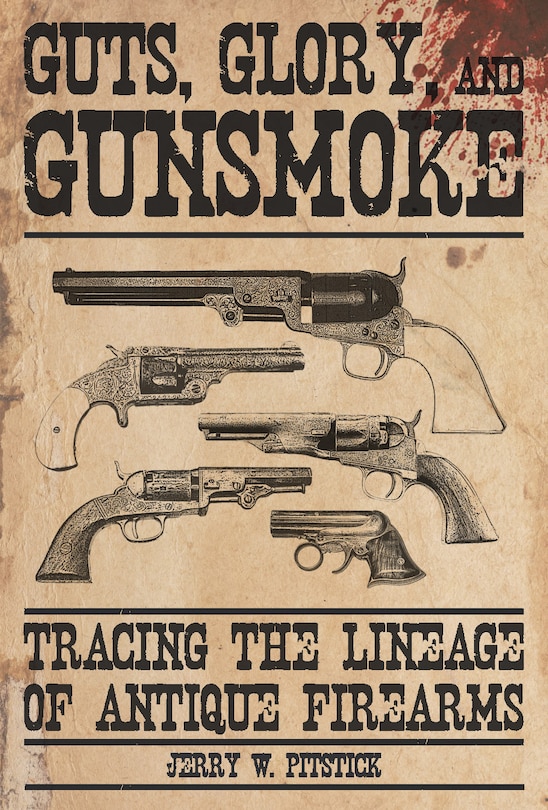 Front cover_Guts, Glory, and Gunsmoke