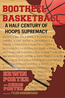 Front cover_Bootheel Basketball--A Half Century of Hoops Supremacy