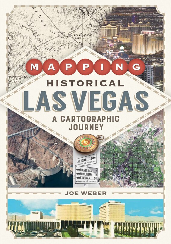 Front cover_Mapping Historical Las Vegas