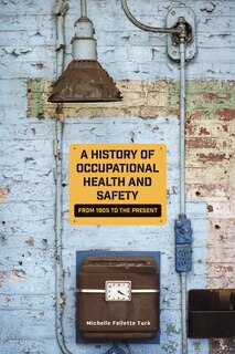 Front cover_A History of Occupational Health and Safety