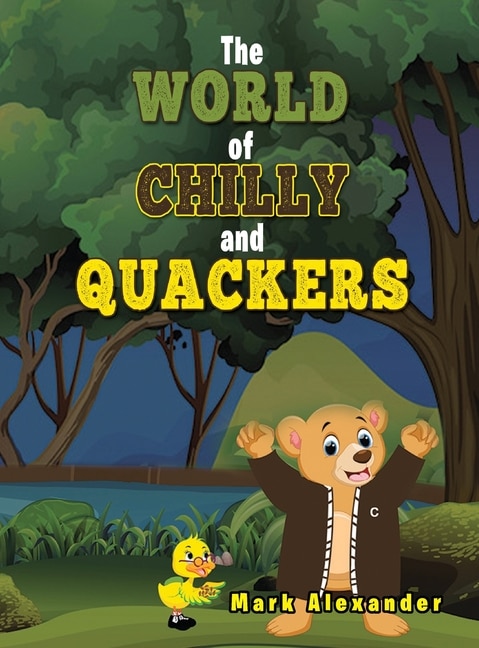 The World Of Chilly And Quackers