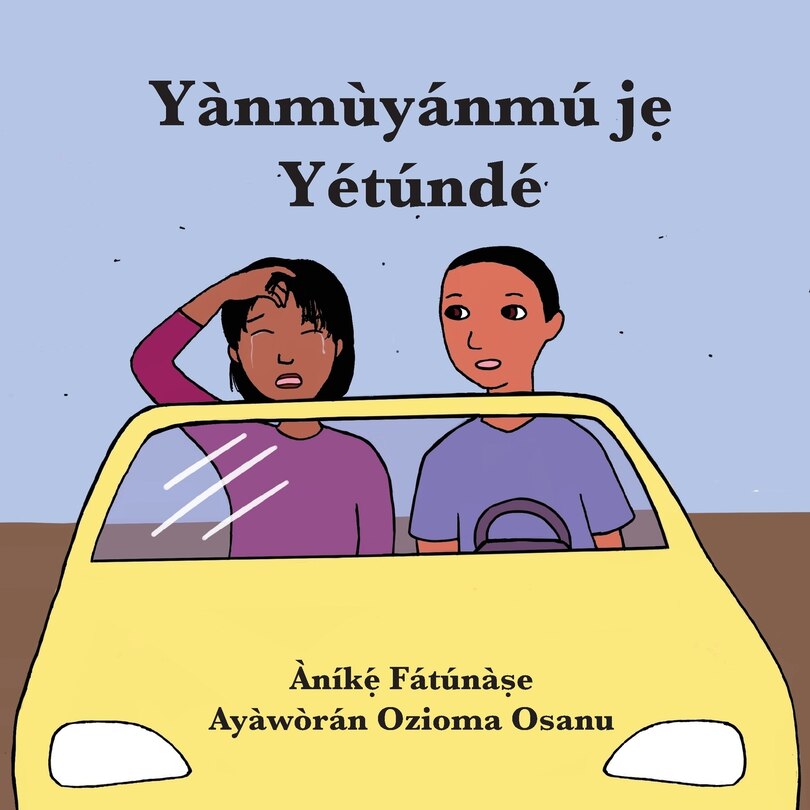 Front cover_Yànmùyánmú jẹ Yétúndé