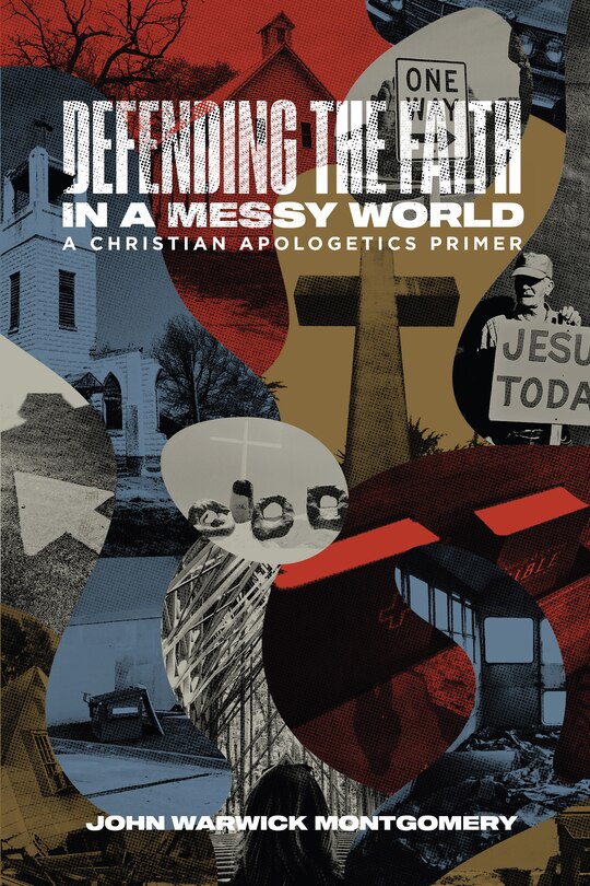 Couverture_Defending the Faith in a Messy World