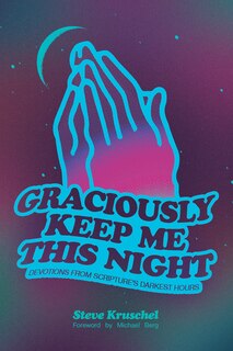 Front cover_Graciously Keep Me This Night