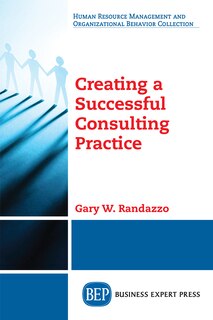 Front cover_Creating A Successful Consulting Practice