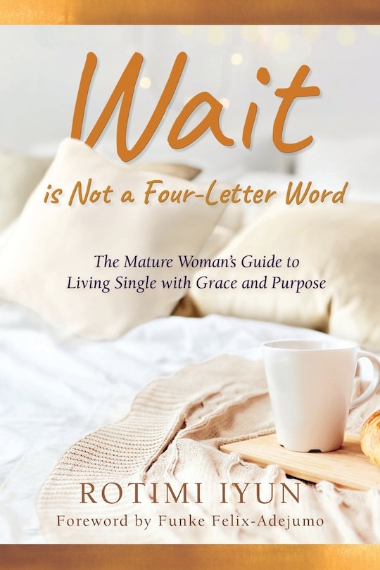 Front cover_Wait is Not a Four-Letter Word