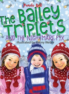 Couverture_The Bailey Triplets and The Nightmare Fix