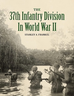 Couverture_The 37th Infantry Division in World War II