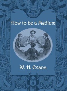 Front cover_How to be a Medium