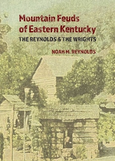 Front cover_Mountain Feuds of Eastern Kentucky