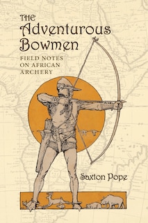 Front cover_The Adventurous Bowmen