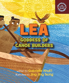Front cover_Lea Goddess of Canoe Builders