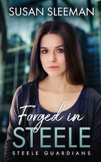 Front cover_Forged in Steele