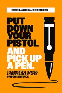 Front cover_Put Your Pistol Down and Pick Up a Pen