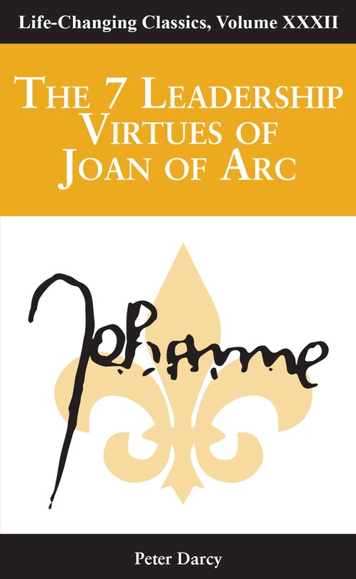 Couverture_The 7 Leadership Virtues of Joan of Arc