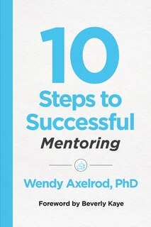 Front cover_10 Steps To Successful Mentoring