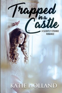 Front cover_Trapped in a Castle