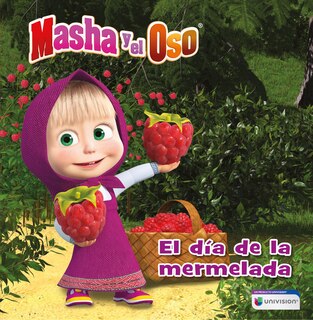 Front cover_Masha Y El Oso: El Día De La Mermelada / Masha And The Bear: Jam Day