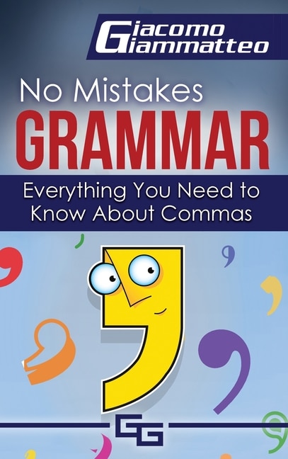 Front cover_Everything You Need to Know About Commas