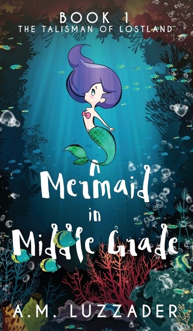 Couverture_A Mermaid In Middle Grade