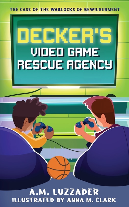 Front cover_Decker's Video Game Rescue Agency