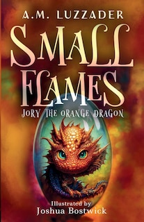 Couverture_Small Flames Jory the Orange Dragon