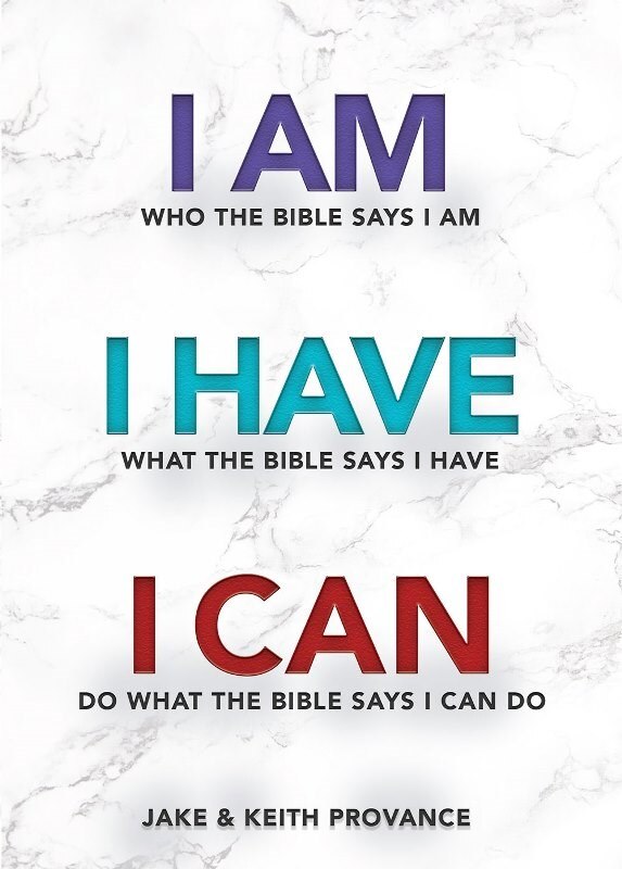 Couverture_I Am Who The Bible Says I Am, I Have What The Bible Says I Have, I Can Do What The Bible Says I Can Do