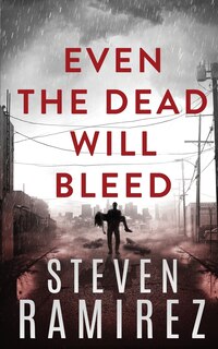 Front cover_Even The Dead Will Bleed