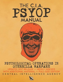 Front cover_The Cia Psyop Manual - Psychological Operations In Guerrilla Warfare