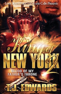 King of New York 2: Blood of my Father's Throne
