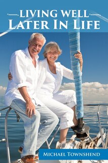 Front cover_Living Well Later In Life