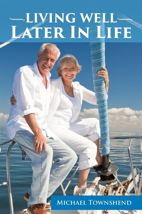 Front cover_Living Well Later In Life