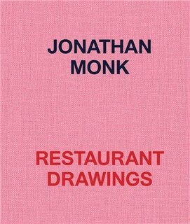 Front cover_Jonathan Monk: Restaurant Drawings