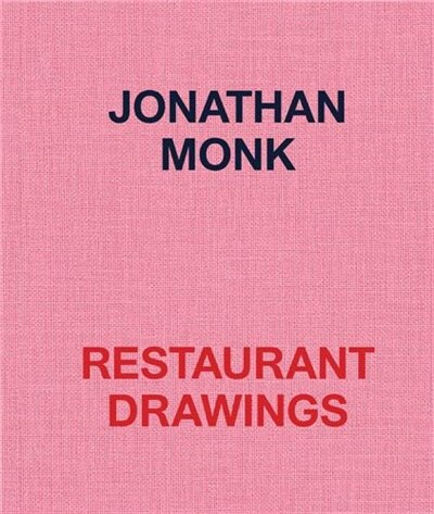 Front cover_Jonathan Monk: Restaurant Drawings