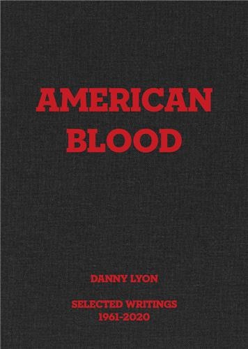 Couverture_Danny Lyon: American Blood