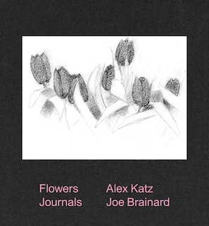 Couverture_Alex Katz & Joe Brainard: Flowers Journals