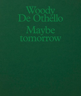 Front cover_Woody De Othello: Maybe Tomorrow