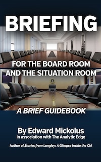 Front cover_Briefing for the Board Room and the Situation Room