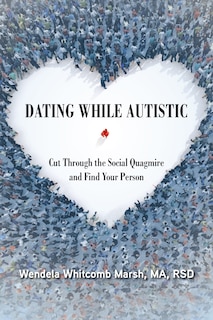 Front cover_Dating While Autistic
