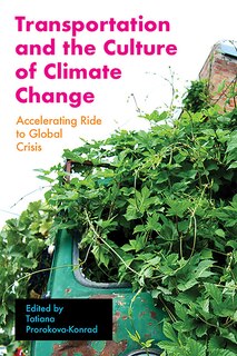 Front cover_Transportation And The Culture Of Climate Change