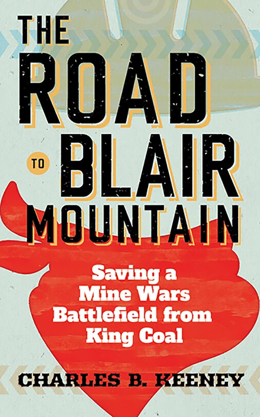Front cover_The Road to Blair Mountain